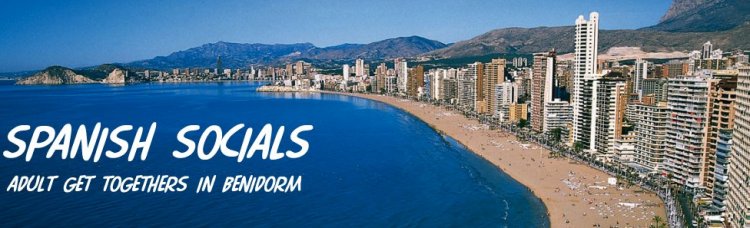 Spanish Socials, Swingers Socials, Benidorm, Alicante, Valencia, Spain